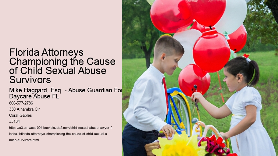 Florida Attorneys Championing the Cause of Child Sexual Abuse Survivors